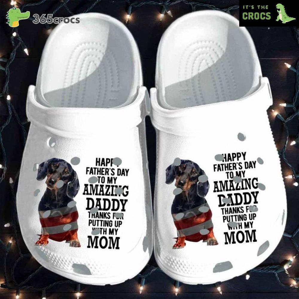 Dachshund American Flag To My Amazing Daddy Father’s Day, Independence Day Crocs Clog Shoes