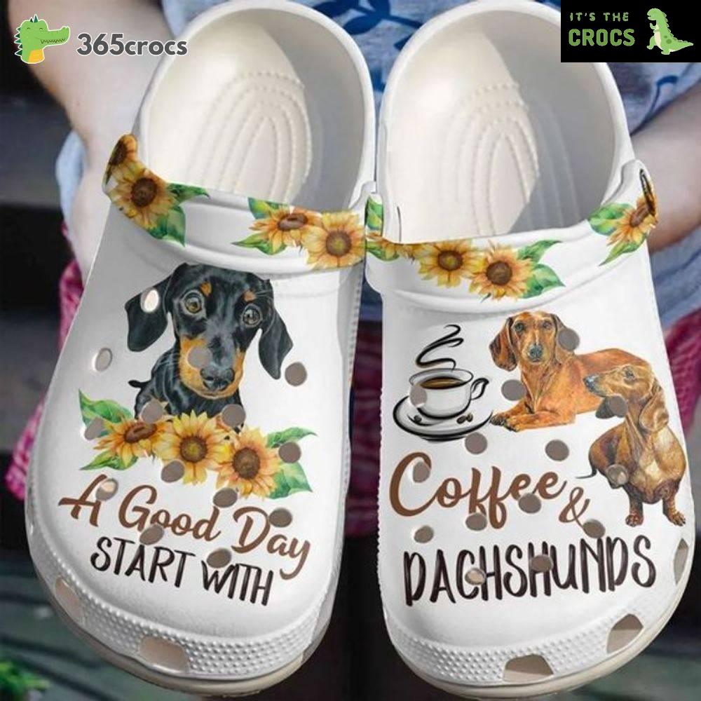 Dachshund With Coffeea Good Day Start With Coffee And Dachshund Lovely Gift For Dachshund Lover Crocs Clog Shoes