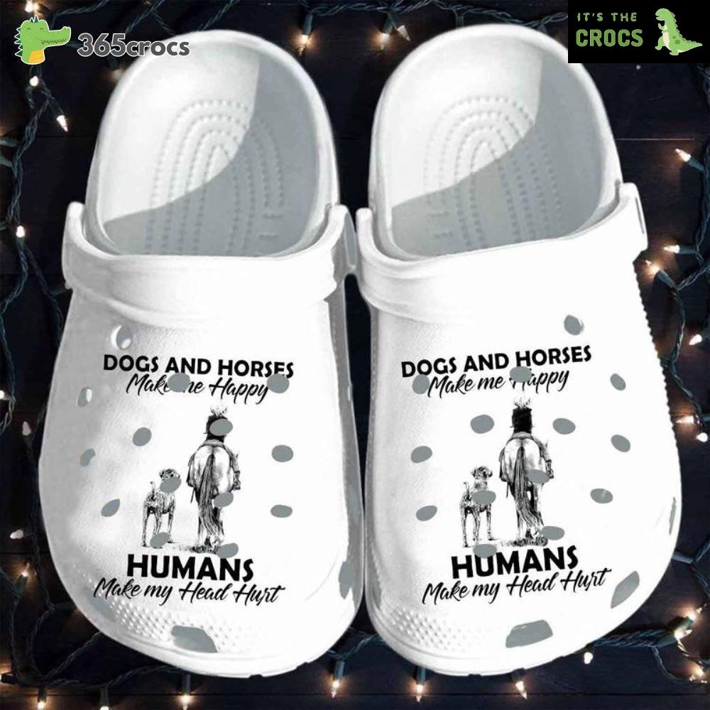 Dogs And Horses Make Me Happy Best For Dog And Horse Lovers Father Day, Sweet Birthday For Daddy Crocs Clog Shoes