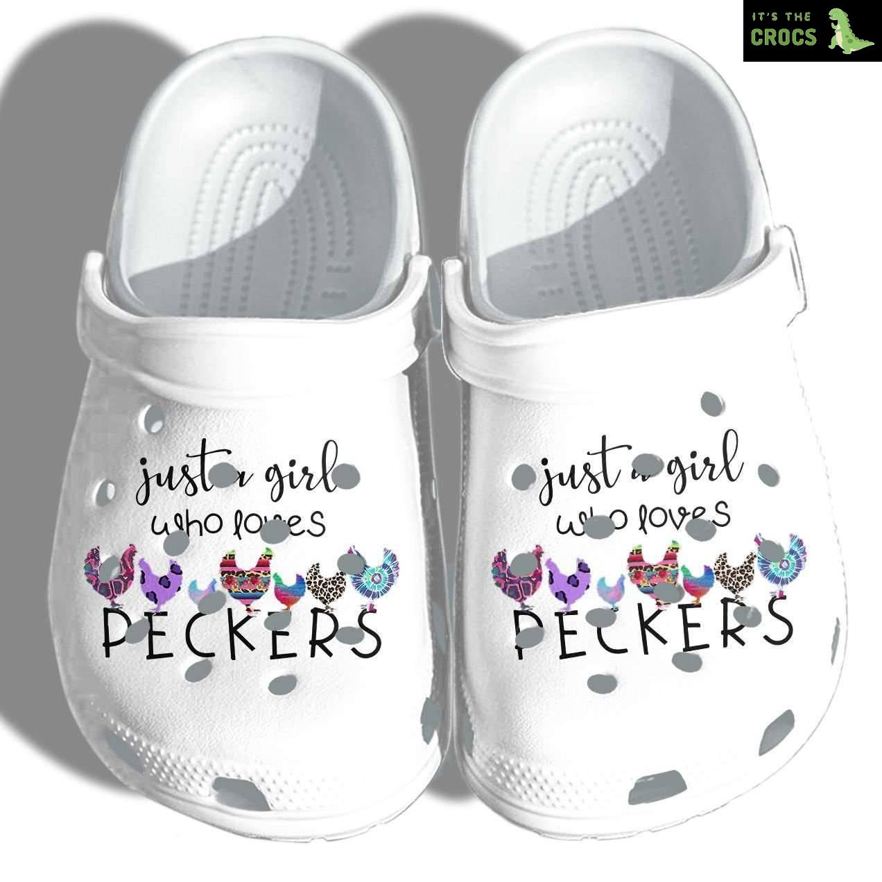 Just A Girl Who Loves Peckers Chicken Crocs Crocband Clog Shoes