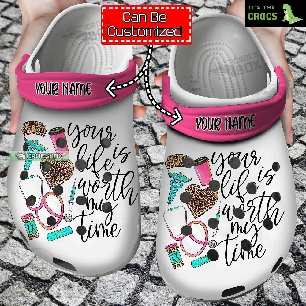 Personalized Your Life Is Worth My Time Nurse Leopard Crocs Shoes