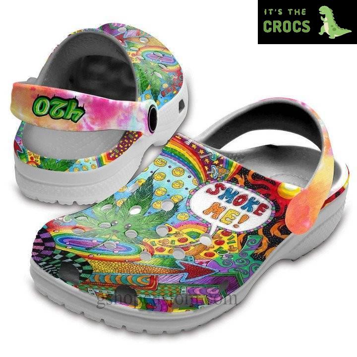 Smoke Me 420 Hippie Crocs Shoes – Funny Rainbow Weed Crocs Clogs For Friends – Smoke – 2Hp