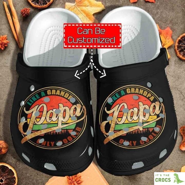 Personalized Papa Like A Grandpa Only Cooler Gift For Father Crocs Clog Shoes Fathers Custom Crocs, Crocs Crocband Clogs Comfy Footwear